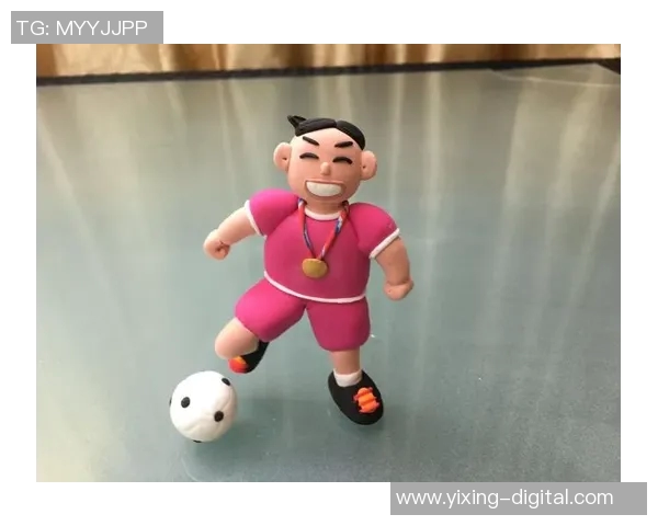 捏泥人艺术与足球明星结合的创意之旅探索与分享